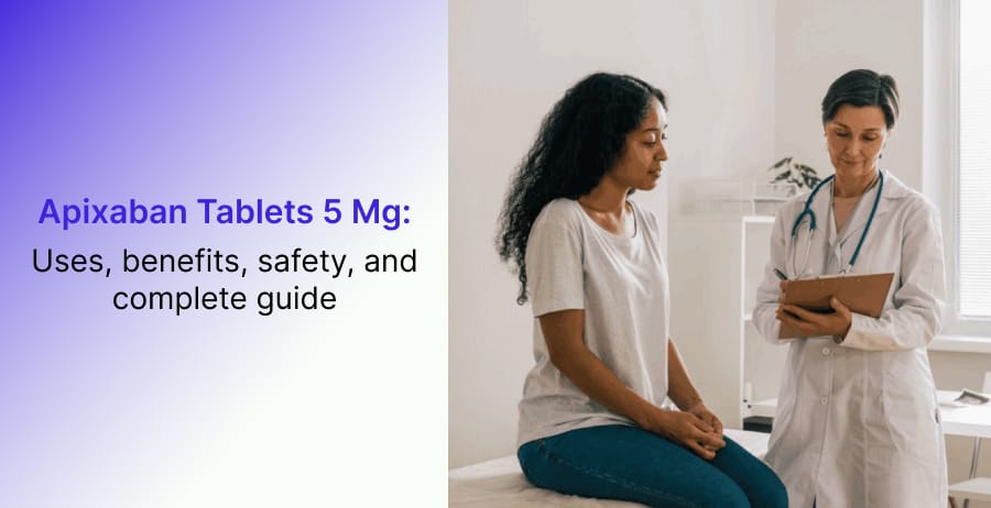 Apixaban Tablets 5 mg