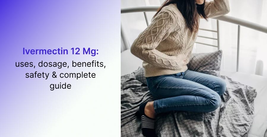 Ivermectin 12 mg
