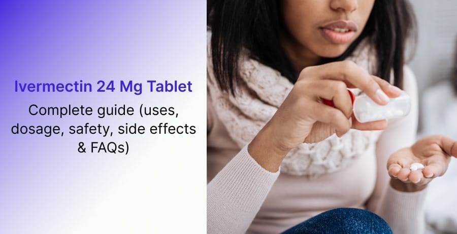 Ivermectin 24 mg Tablet