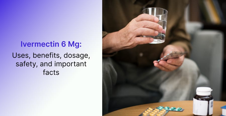 Ivermectin 6 mg