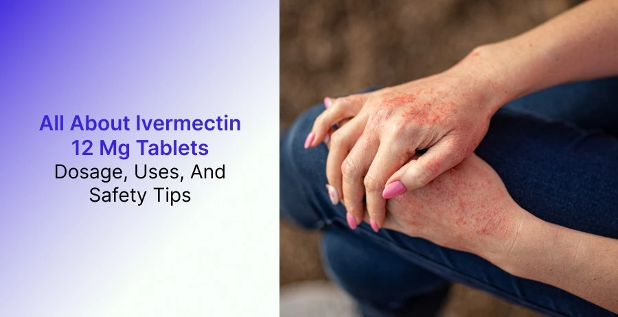 Ivermectin 12 Mg
