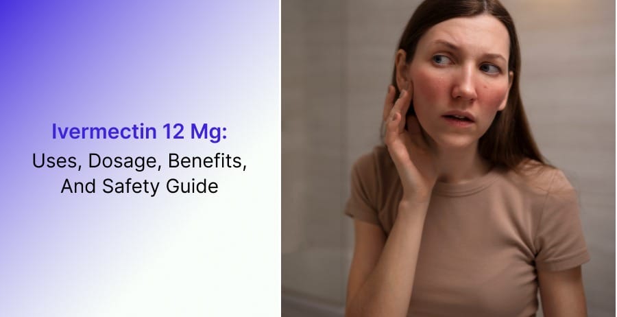 Ivermectin 12 Mg