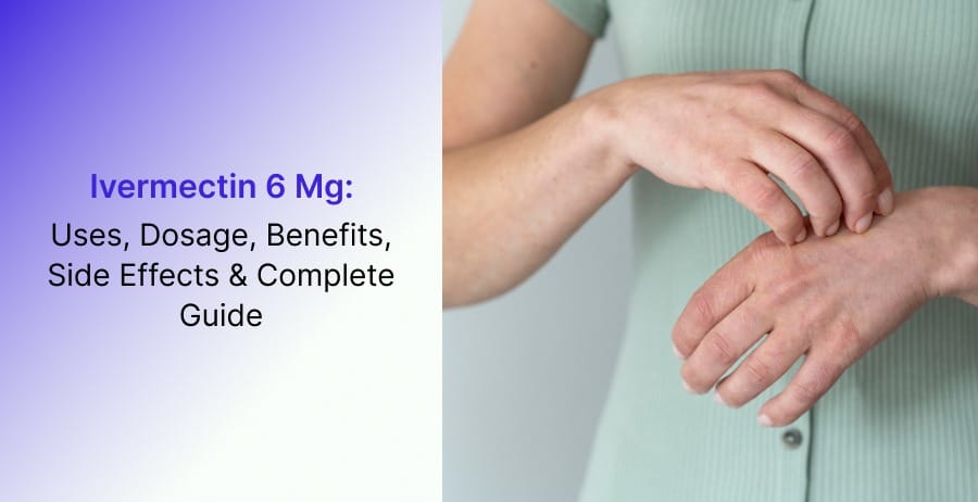 Ivermectin 6 Mg