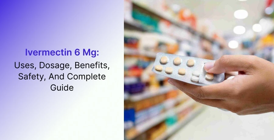 Ivermectin 6 Mg