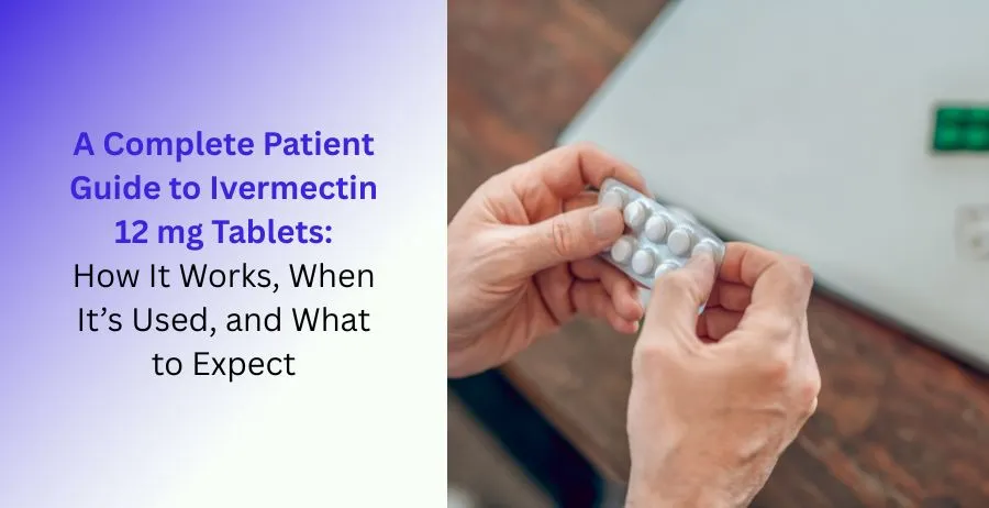 Ivermectin 12 mg