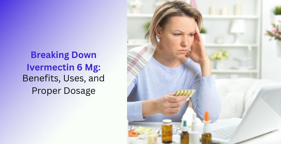 Ivermectin 6 Mg