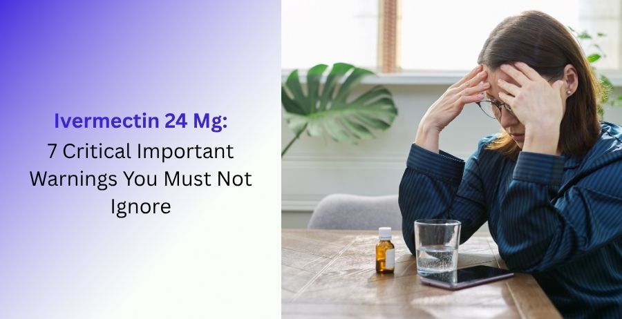Ivermectin 24 Mg