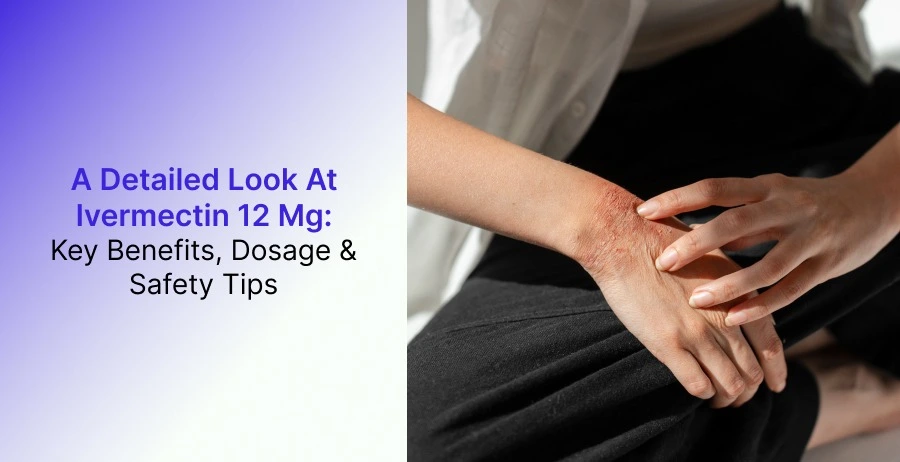 Ivermectin 12 mg