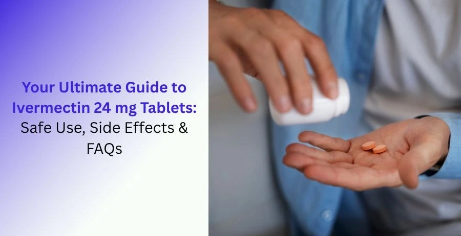 Ivermectin 24 mg Tablets