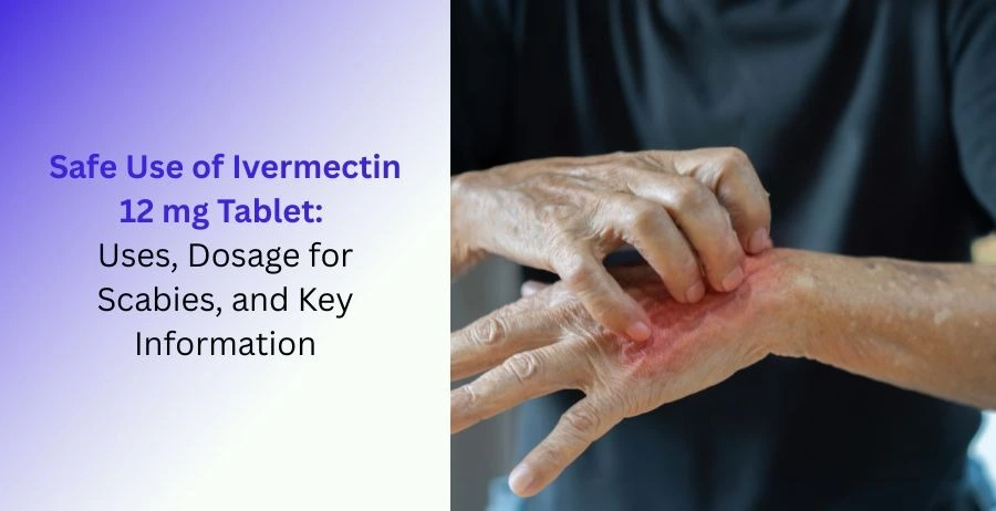 Ivermectin 12 mg