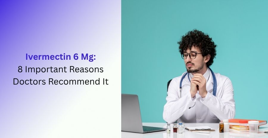 Ivermectin 6 Mg