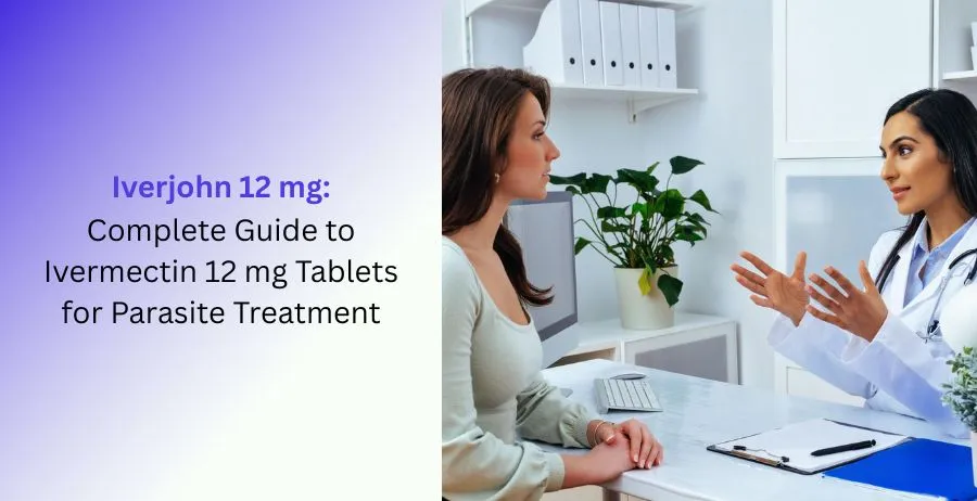 Iverjohn 12 mg Ivermectin Tablets for Parasite Treatment