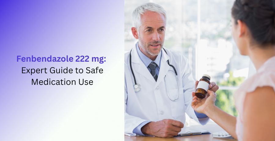 Fenbendazole 222 mg safety guide explaining approved veterinary use and important precautions