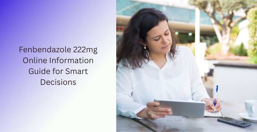 Fenbendazole 222mg online information guide with safety facts and usage details