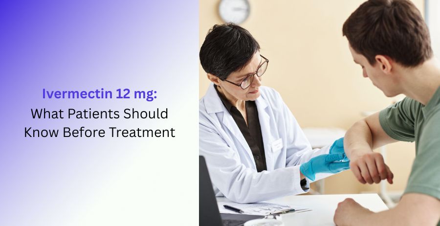 Ivermectin 12 mg tablets with patient information covering parasite treatment, dosage, benefits, side effects, safety precautions, prescription guidance, and treatment preparation