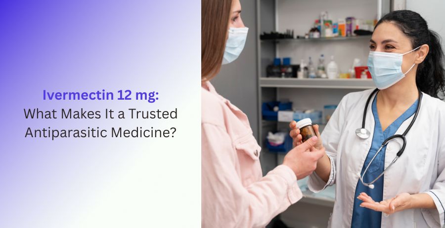 Ivermectin 12 mg tablets for prescription treatment of parasitic infections, highlighting approved uses, dosage guidance, benefits, side effects, safety precautions, and trusted antiparasitic care.
