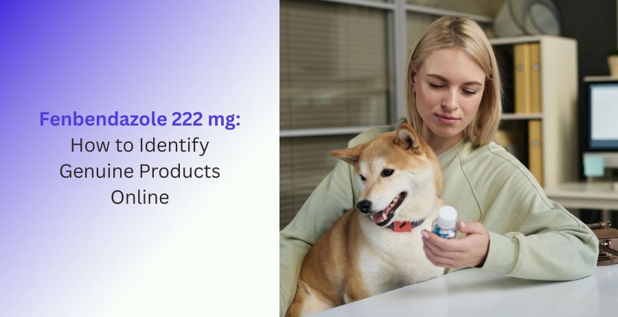 Fenbendazole 222 mg veterinary tablets with authentic packaging, trusted online veterinary pharmacy verification, genuine product identification, and safe purchasing guidance.
