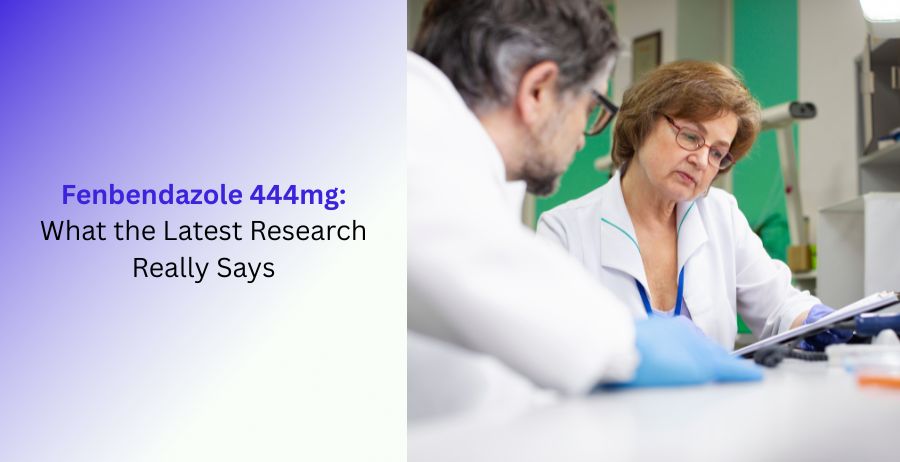 Fenbendazole 444mg Latest Research and Medical Evidence