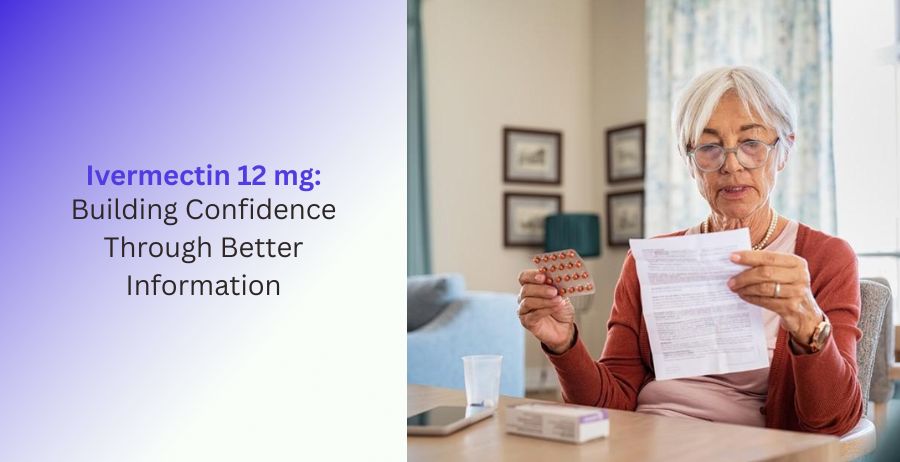 Ivermectin 12 mg Antiparasitic Medicine Tablets Guide