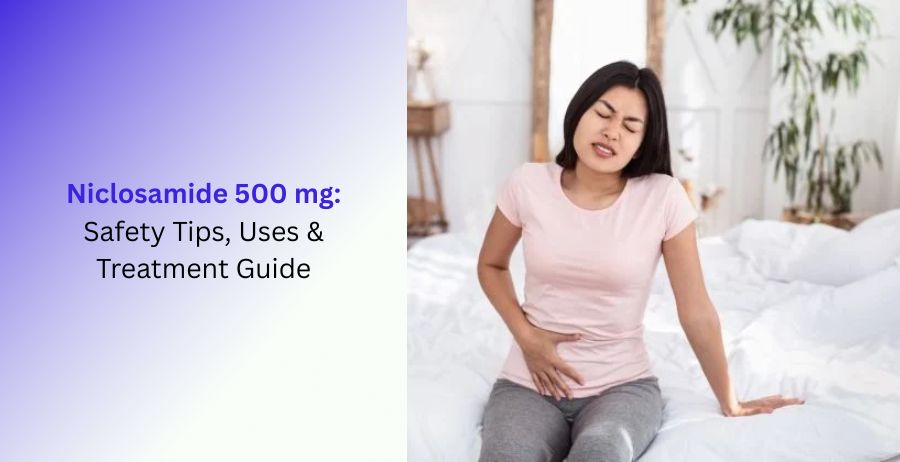 Niclosamide 500 mg Safety Tips, Uses & Treatment Guide