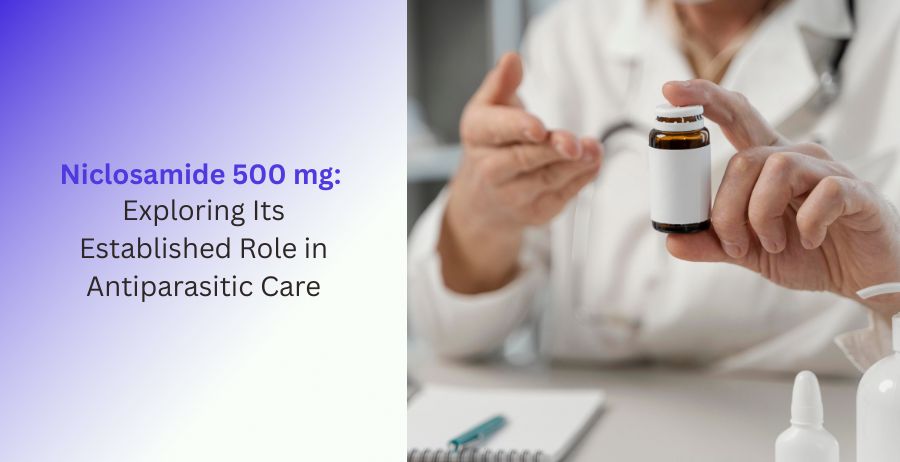 Niclosamide 500 mg Antiparasitic Care Guide