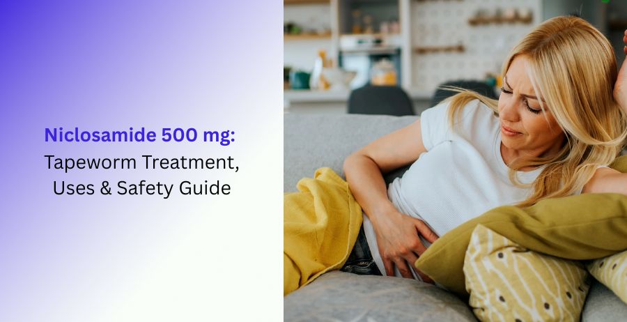 Niclosamide 500 mg Tapeworm Treatment, Uses & Safety Guide