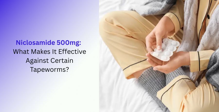 Niclosamide 500mg Effective Against Certain Tapeworms