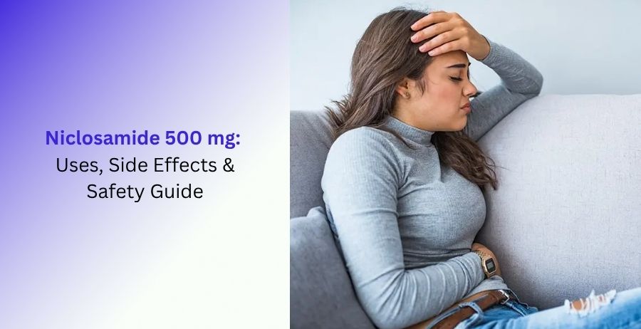 Niclosamide 500 mg Uses, Side Effects & Safety Guide