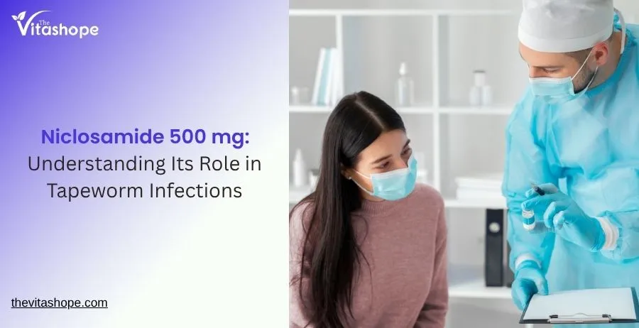 Niclosamide 500 mg: Understanding Its Role in Tapeworm Infections