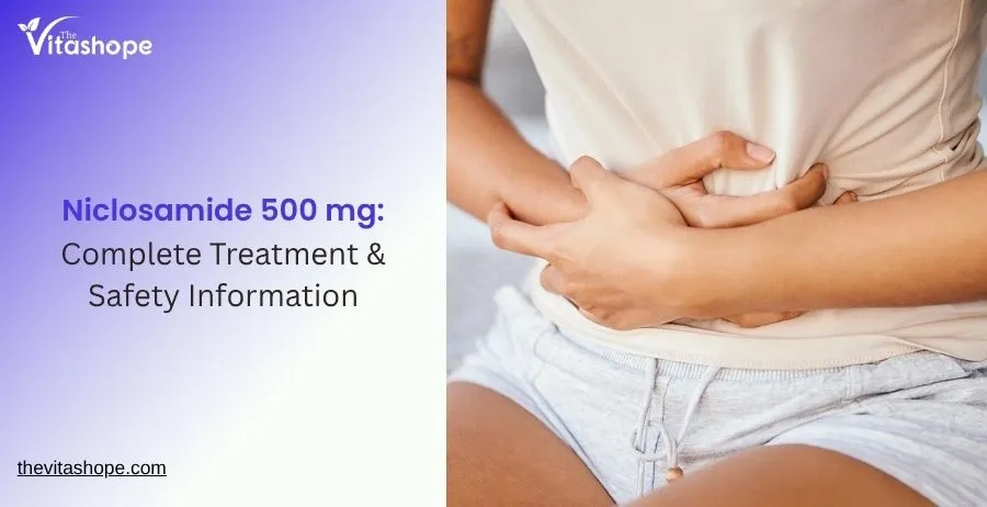 Niclosamide 500 mg: Complete Treatment & Safety Information
