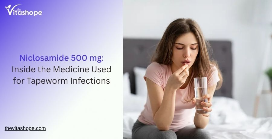 Niclosamide 500 mg: Inside the Medicine Used for Tapeworm Infections